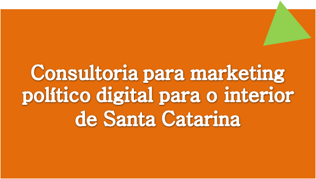 Consultoria Marketing Politico Digital Santa Catarina